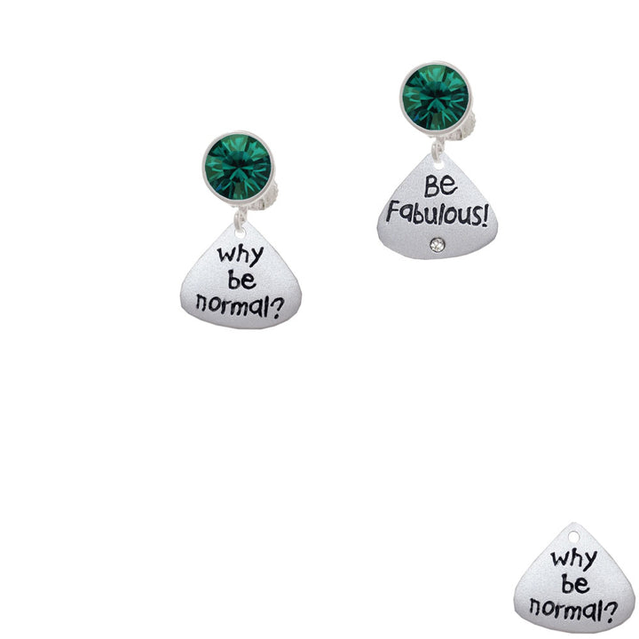 Resin Why be Normal? Be Fabulous! Crystal Clip On Earrings Image 6