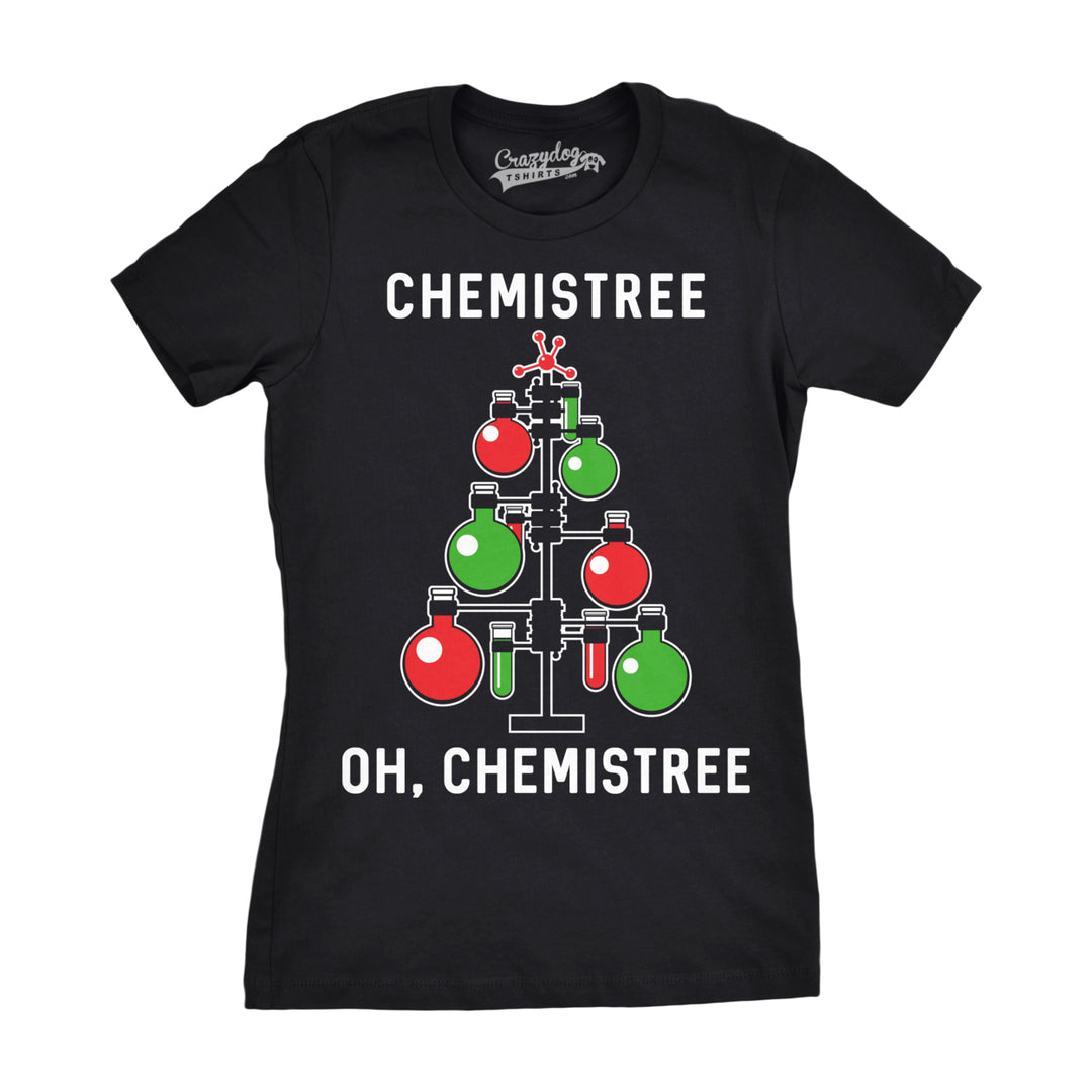 Womens Chemistree T shirt Funny Sarcastic Teacher Christmas Tee Nerdy Graphic Image 4