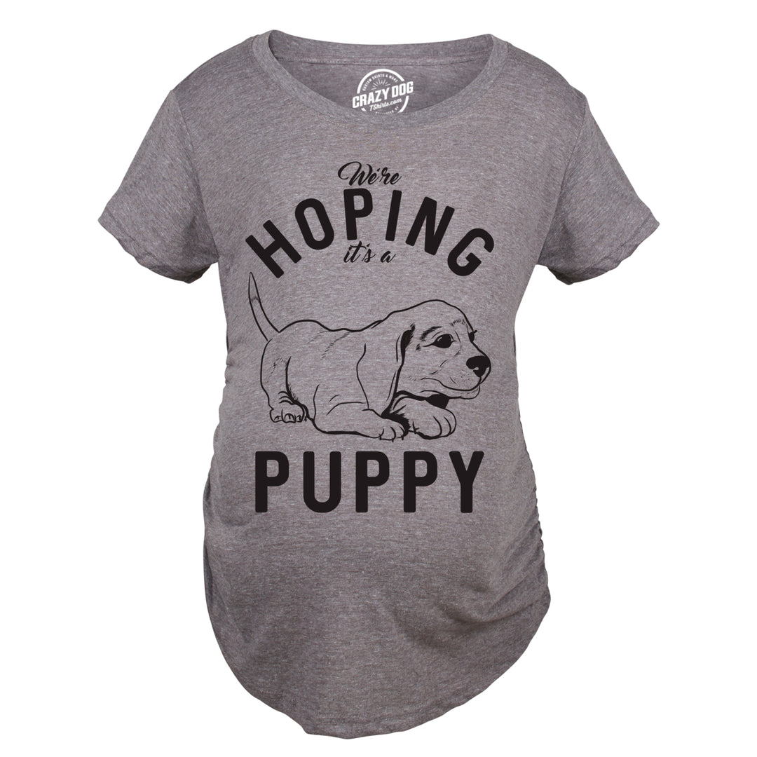 Maternity Hoping Its A Puppy T shirt Funny Sarcastic Pregnancy Announcement Tee Image 2