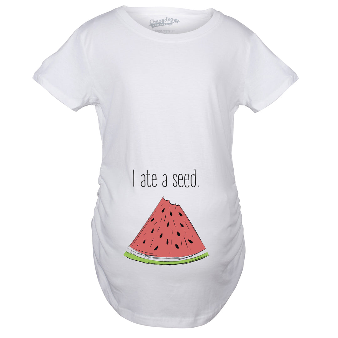 Maternity I Ate A Seed Tshirt Funny Watermelon Pregnancy Tee Image 2