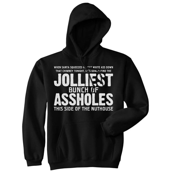 Jolliest Bunch of A-holes Hoodie Funny Merry Christmas Sarcastic Saying Cool Image 4