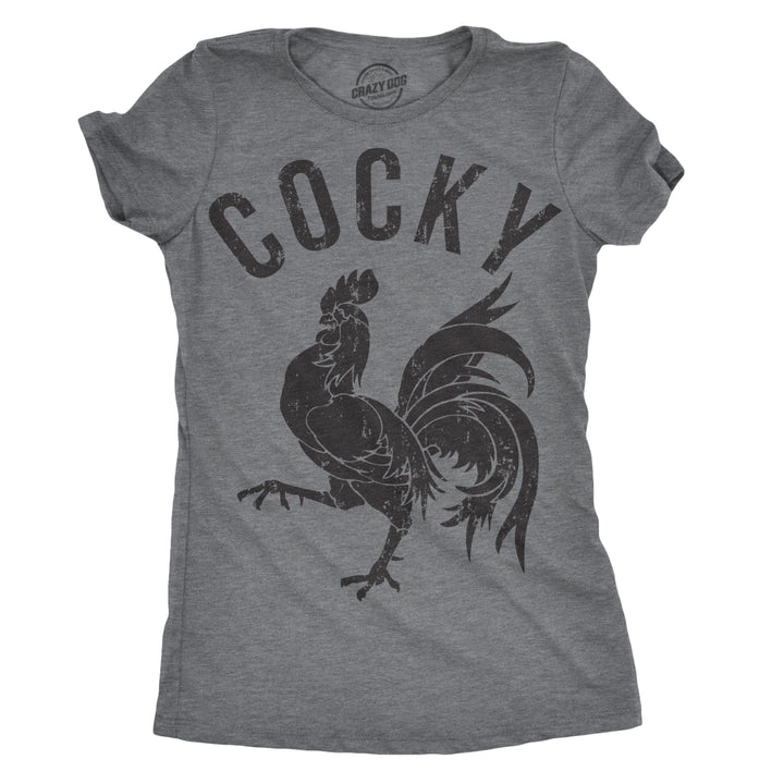 Womens Cocky Tshirt Funny Sarcastic Chicken Rooster Mocking Tee For Ladies Image 1
