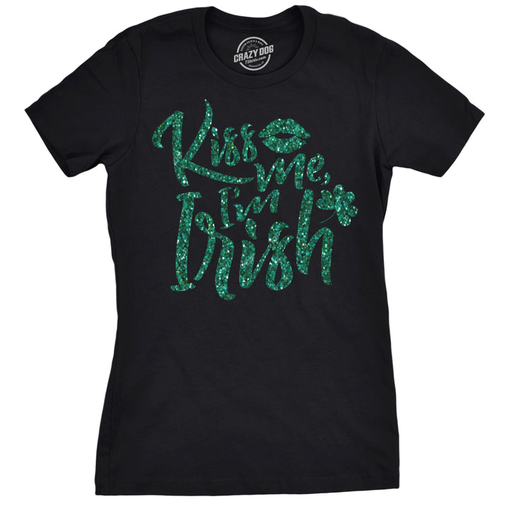 Womens Kiss Me Im Irish Green T Shirt Funny St Cute Saint Patricks Day Shirt Image 1
