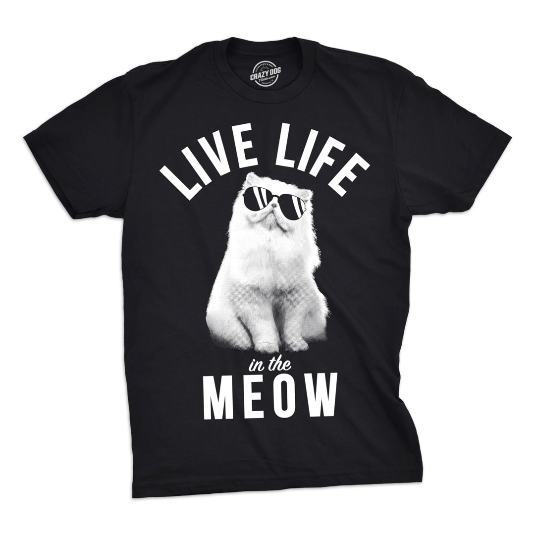 Mens Live Life In The Meow Tshirt Funny Kitty Cat Lover Tee For Guys Image 4