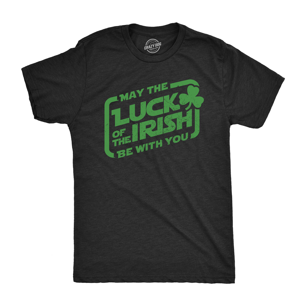 Mens May The Luck Of The Irish Be With You T Shirt Funny Saint Patricks Day Tee Image 4