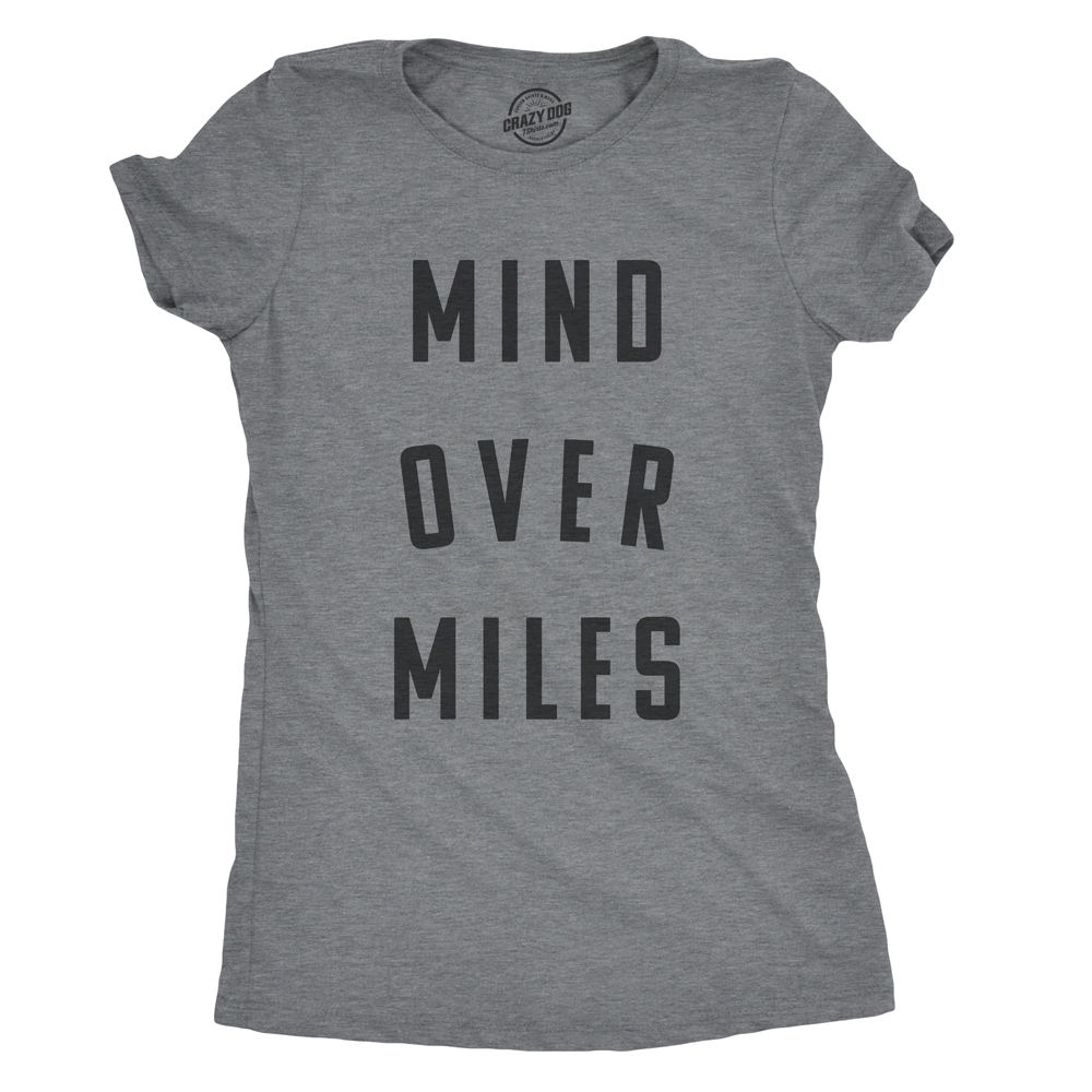 Womens Mind Over Miles Tshirt Funny Cute Marathon Running 5K Tee For Ladies Image 1