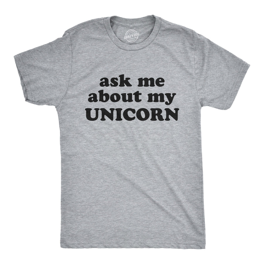 Mens Ask Me About My Unicorn Flip Up Tshirt Funny Mythical Horse Tee For Guys Image 1