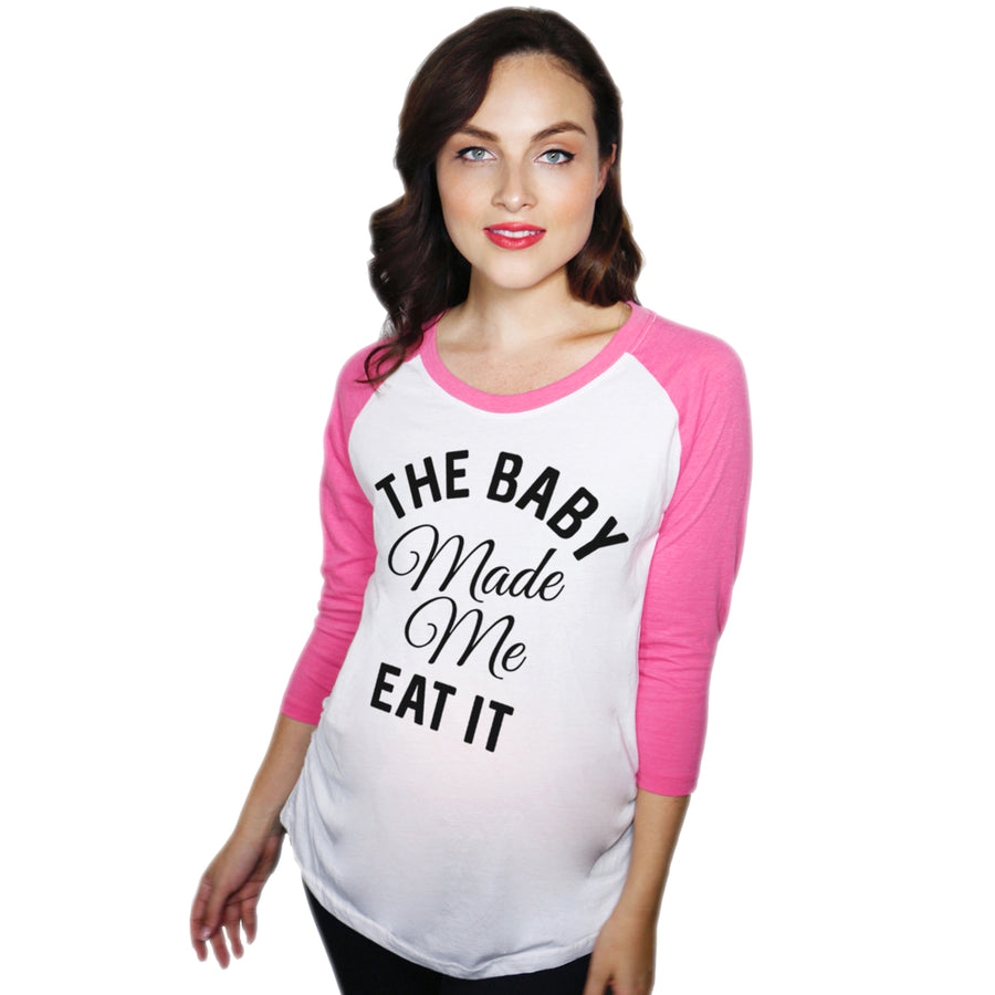 Maternity Raglan The Baby Made Me Eat It Funny Pregnancy Baseball Tee Image 1