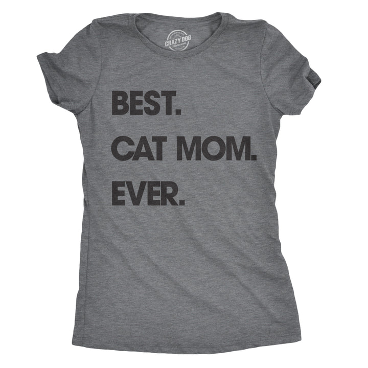 Womens Best Cat Mom Ever T shirt Funny Mothers Day Cute Gift for Kitty Lover Image 1