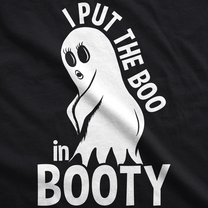 Womens I Put The Boo In Booty Tshirt Funny Halloween Ghost Tee For Ladies Image 2