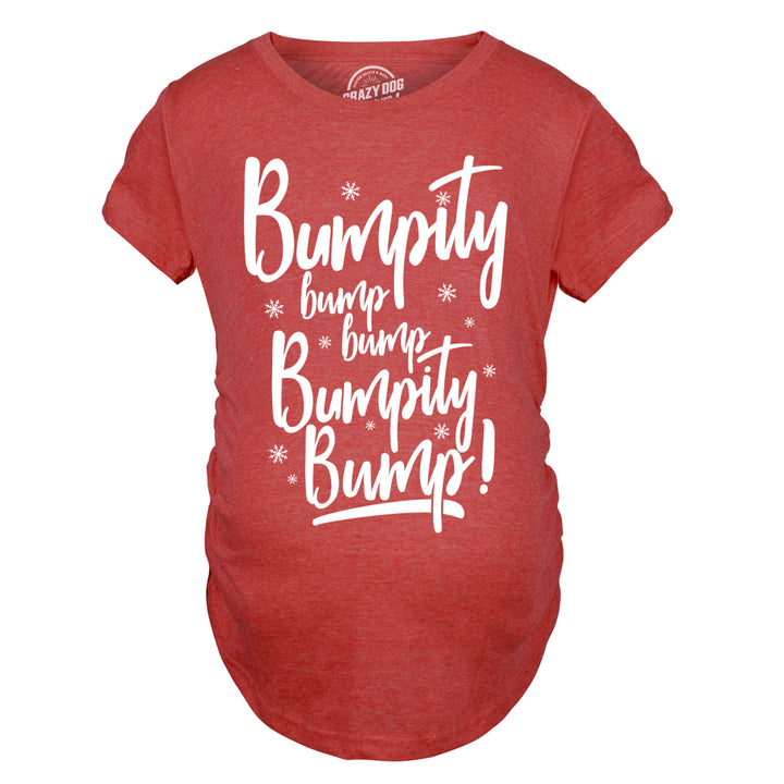 Maternity Bumpity Bump Bump Pregnancy T shirt Funny Christmas Baby Announcement Image 4