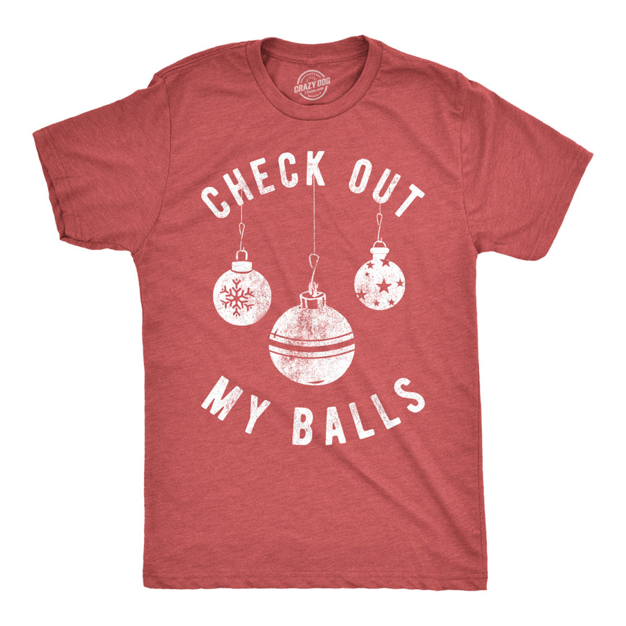 Mens Check Out My Balls T shirt Funny Christmas Gift Sarcastic Offensive Tee Image 1