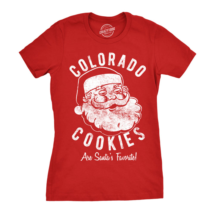 Womens Colorado Cookies Are Santas Favorite Tshirt Funny Pot Xmas Tee For Ladies Image 1