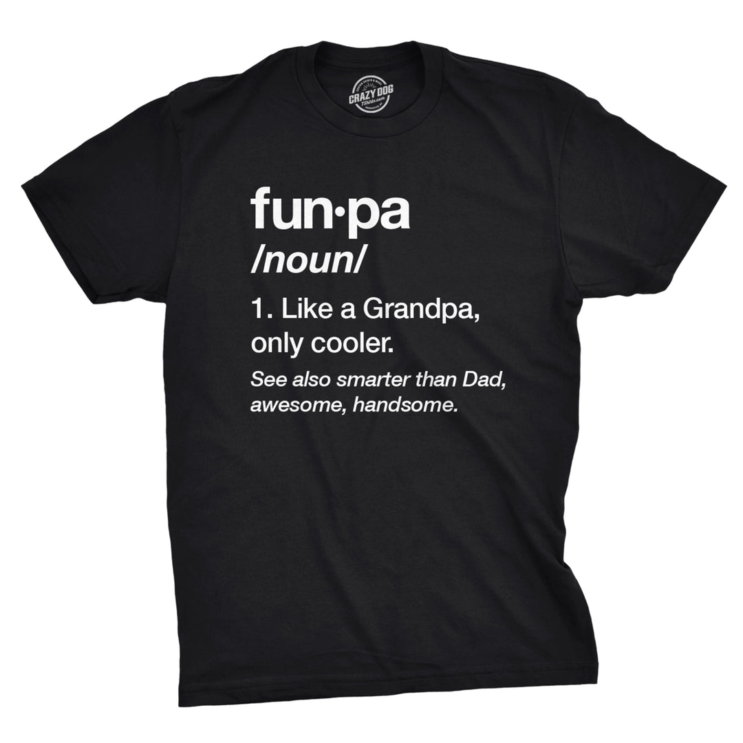 Mens Funpa Definition T shirt Funny Grandpa Gift Fathers Day Papa Graphic Tee Image 1