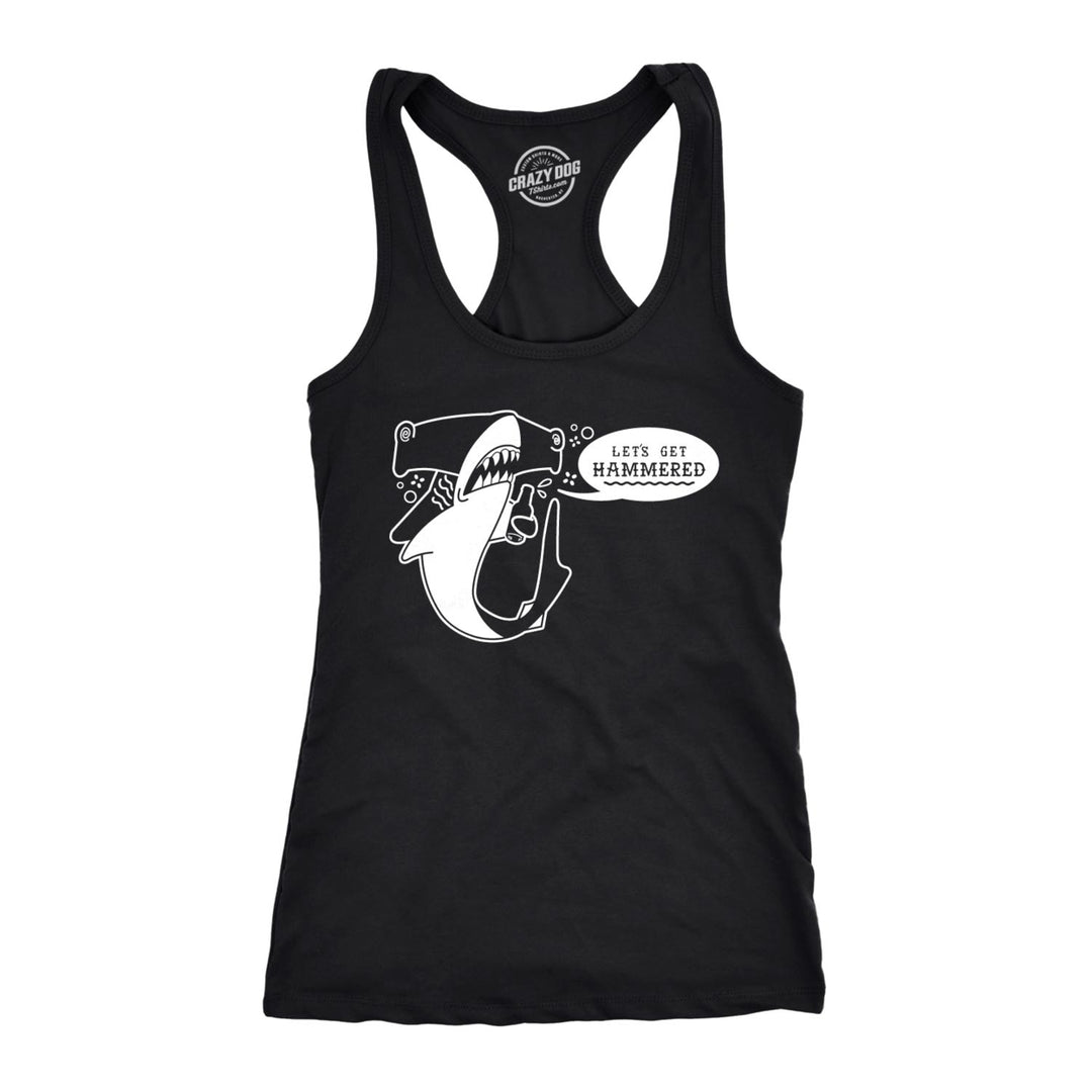 Womens Tank Lets Get Hammered Tanktop Funny Hammerhead Shark Drinking Tee For Ladies Image 1