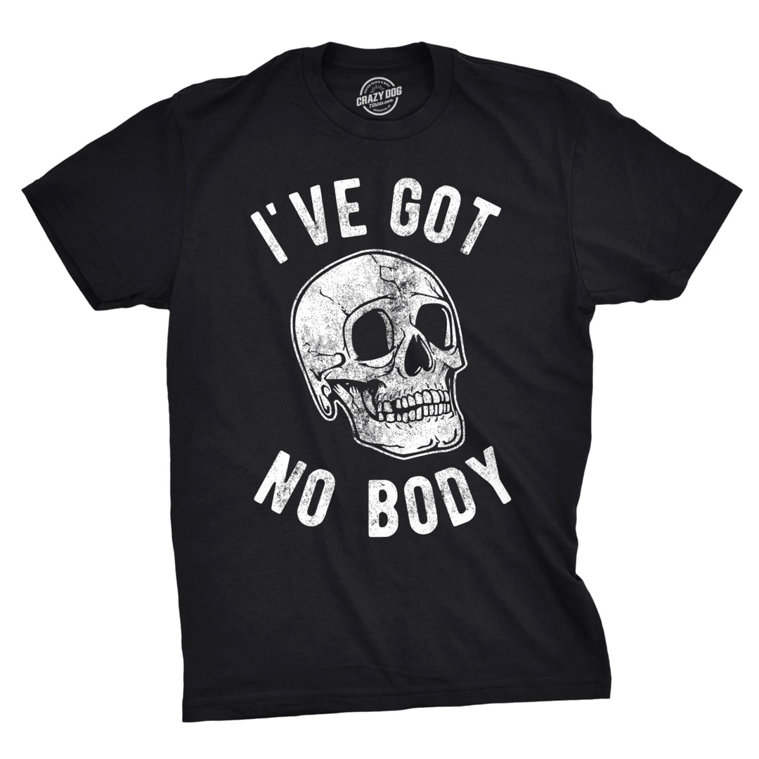 Mens Ive Got No Body Tshirt Funny Skeleton Skull Halloween Tee For Guys Image 1