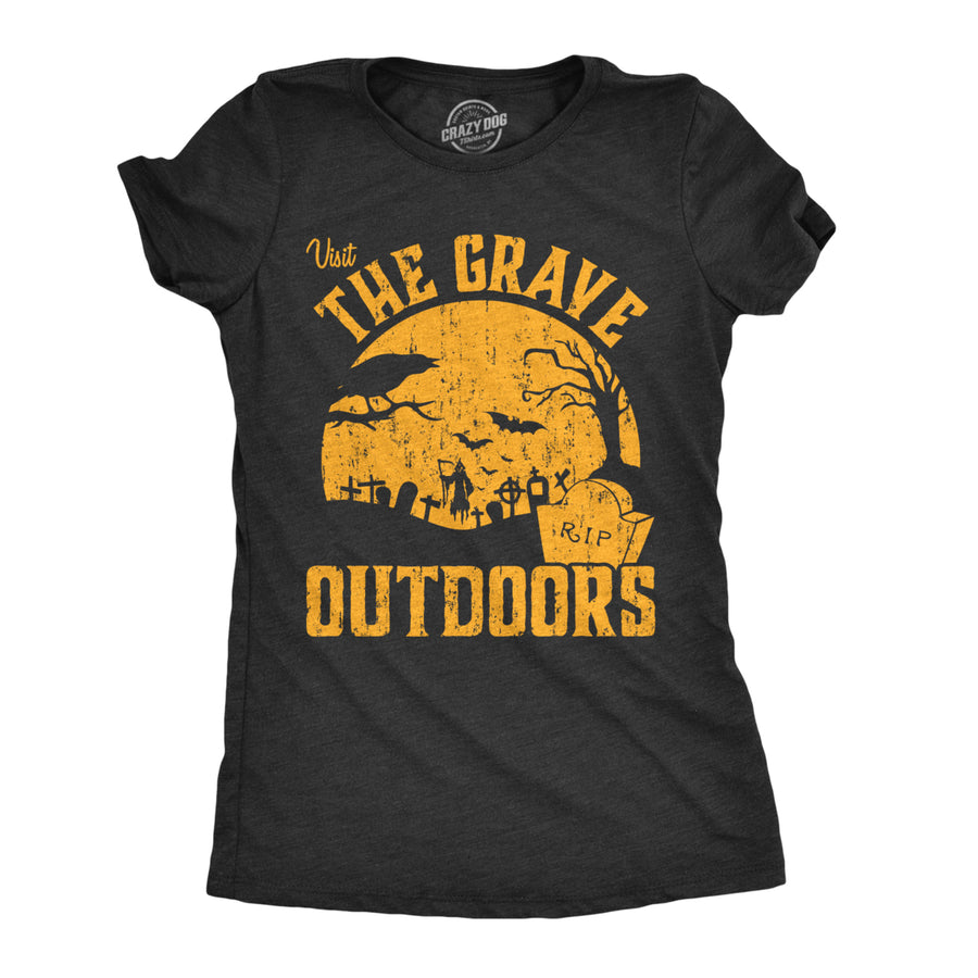 Womens Visit The Grave Outdoors Tshirt Funny Halloween Cemetary Tee For Ladies Image 1