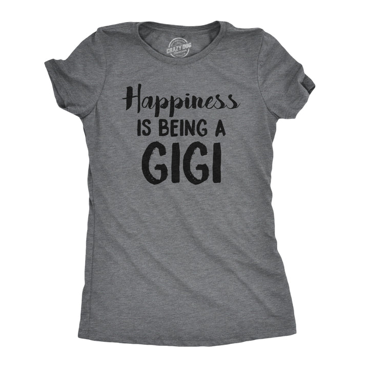 Womens Happiness Is Being A Gigi T shirt Cute Gift for Grandma Funny Grandmother Image 1