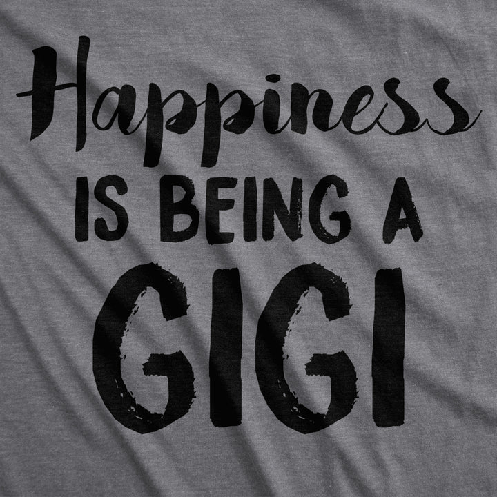 Womens Happiness Is Being A Gigi T shirt Cute Gift for Grandma Funny Grandmother Image 2