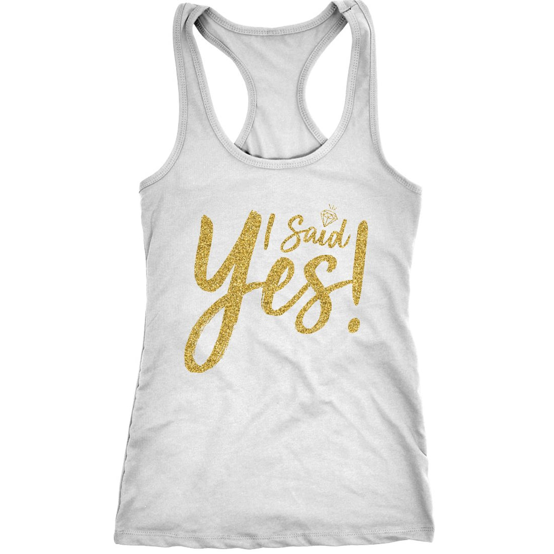 Womens I Said Yes Tank Top Cute Bride Bachelorette Party Tanktop For Ladies Image 1