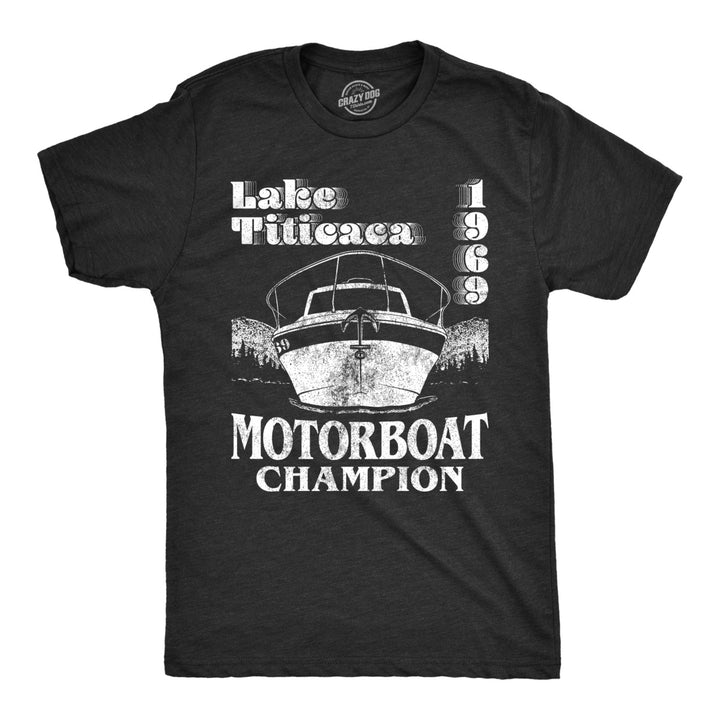 Mens Lake Titicaca T Shirt 1969 Motorboat Champion Funny Camping Shirt Image 1