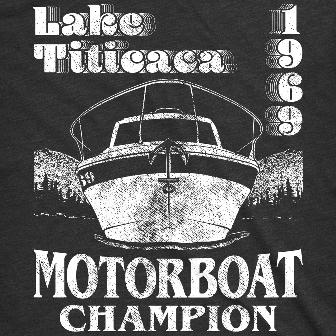 Mens Lake Titicaca T Shirt 1969 Motorboat Champion Funny Camping Shirt Image 2