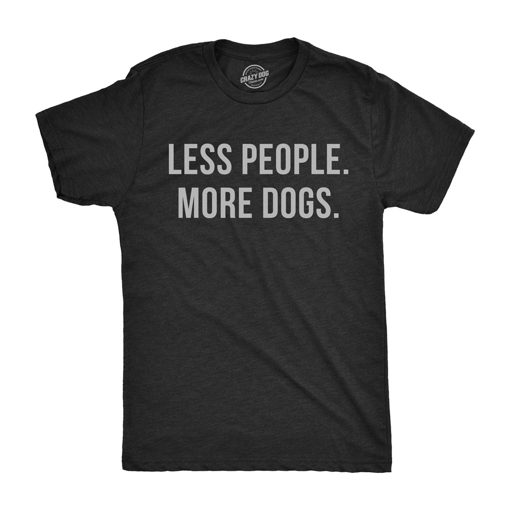 Mens Less People More Dogs Tshirt Funny Pet Puppy Lover Tee For Guys Image 1