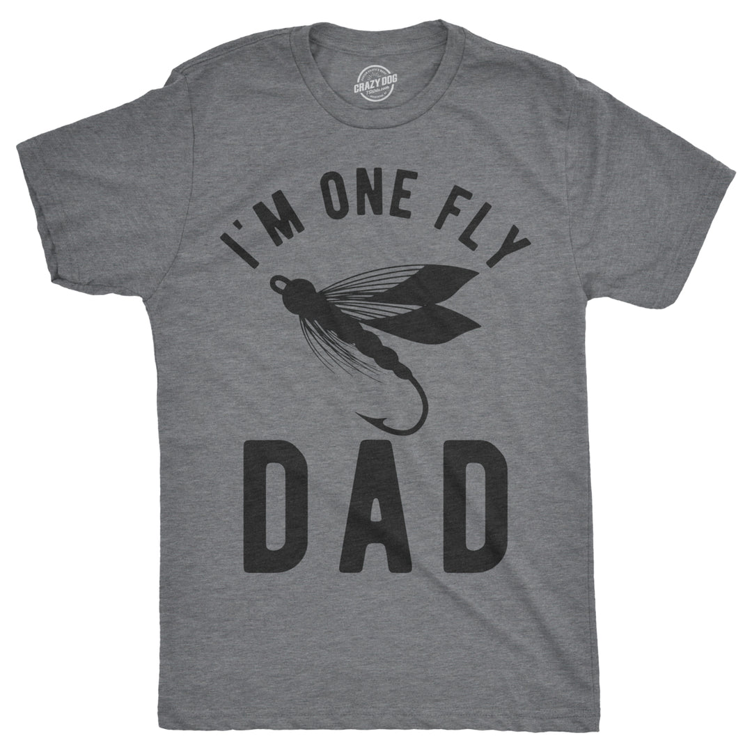 Mens Im One Fly Dad Tshirt Funny Fishing Fathers Day Tee For Guys Image 1