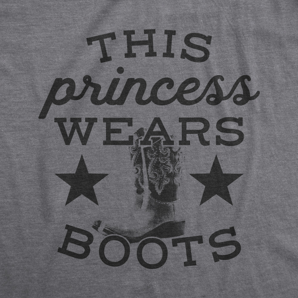 Womens This Princess Wears Boots Tshirt Funny Country Music Tee For Ladies Image 2