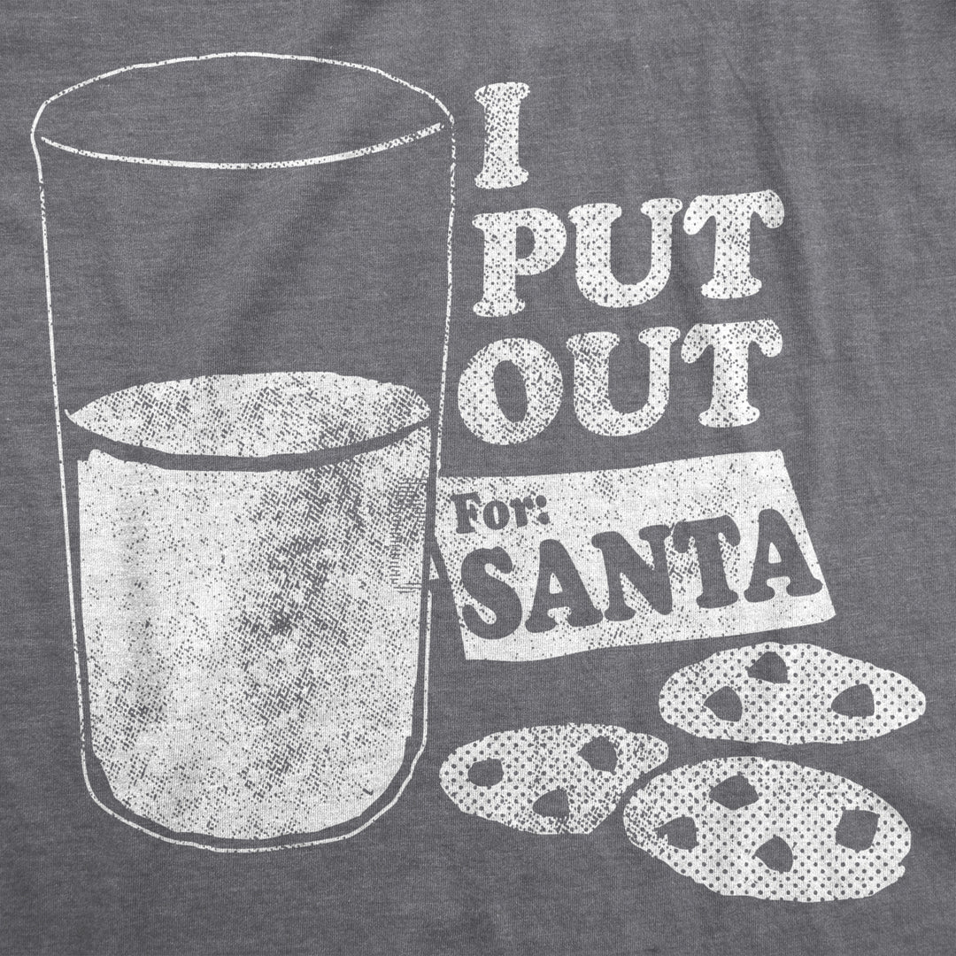 Mens I Put Out For Santa T shirt Funny Offensive Christmas Graphic Tee Sarcastic Image 2