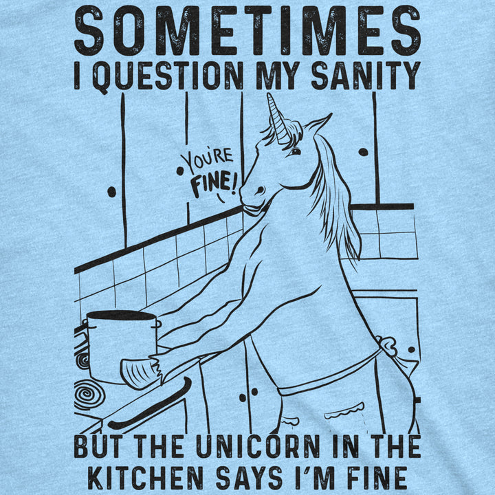 Mens Sometimes I Question My Sanity But The Unicorn T Shirt Funny Fantasy Top Image 2