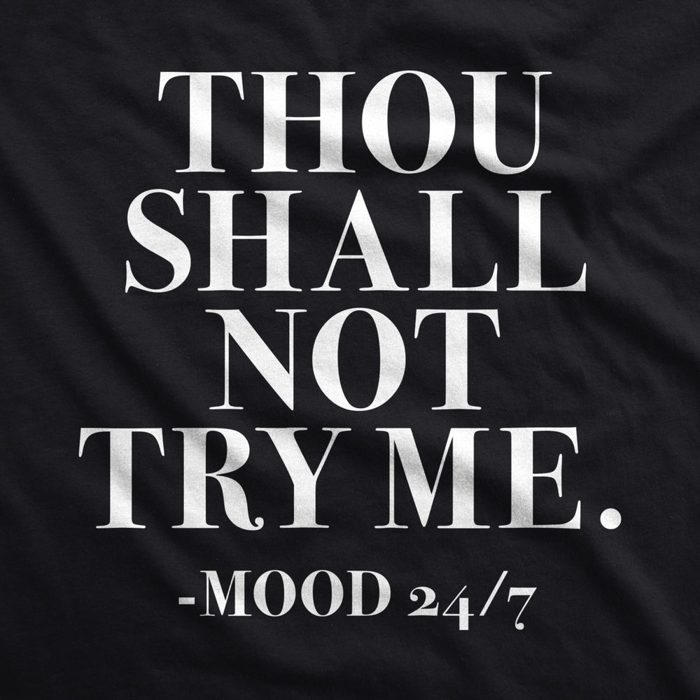 Womens Thou Shall Not Try Me Tshirt Funny Sarcastic Sassy Tee For Ladies Image 2