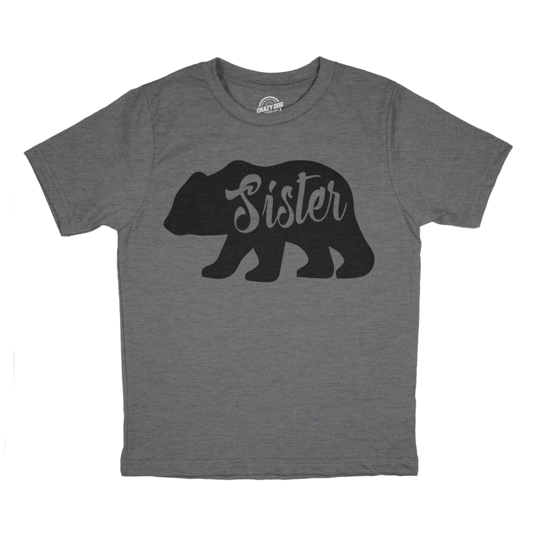 Youth Sister Bear T shirt Cute Funny Cool Camping Family Tee For Little Sister Image 1