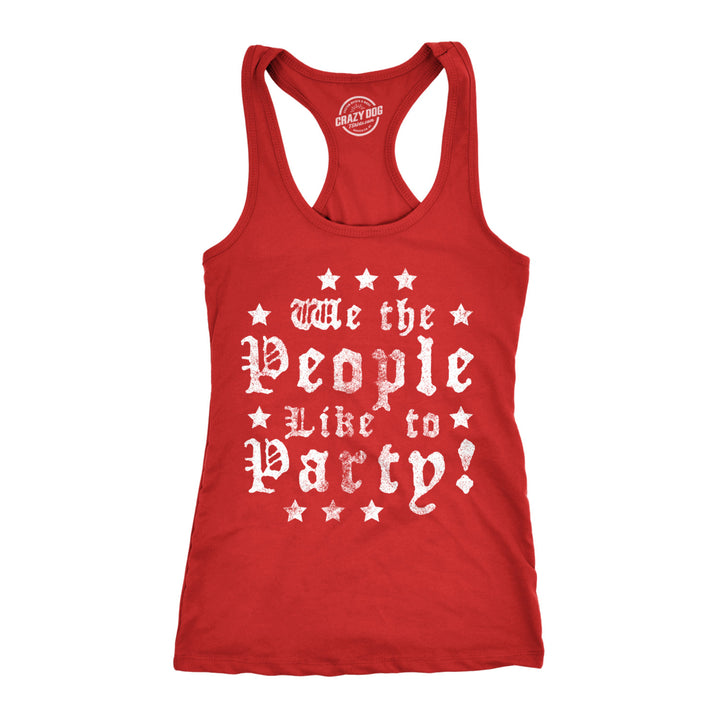 Womens Tank We The People Like To Party Tanktop Funny 4th of July Drinking Tee For Ladies Image 4