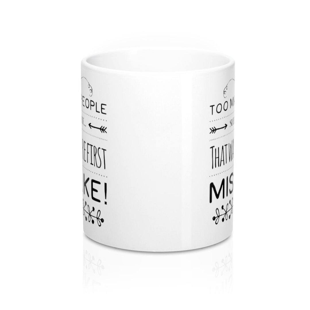 Too Many People Sleep in Late Ceramic White Coffee Mug 11oz Perfect for Coffee Tea and Hot Chocolate Image 3