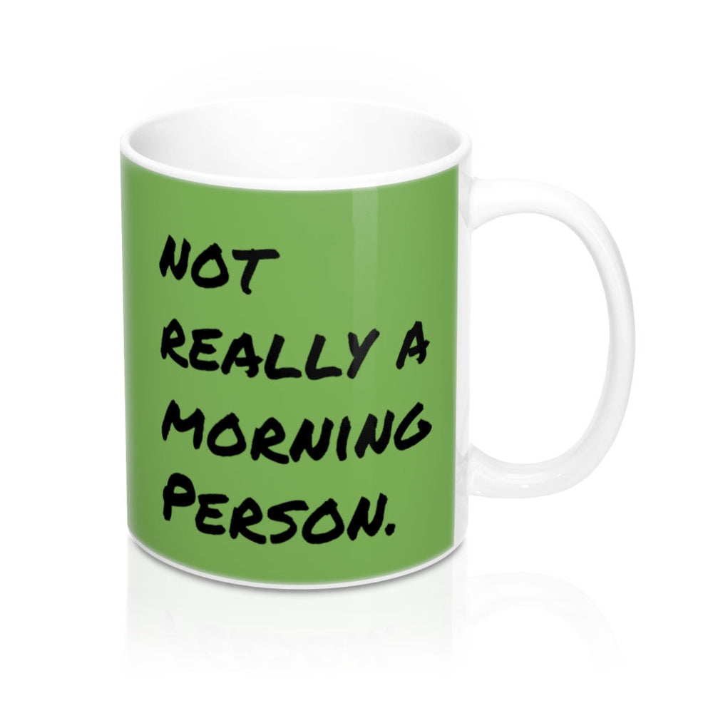 Coffee Cup Not Really A Morning Person Coffee Mug 11oz Funny Coffee Cup Image 2