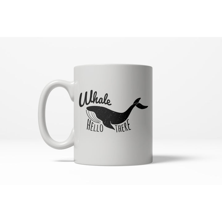 Whale Hello There Funny Sea Fishing Ceramic Coffee Drinking Mug - 11oz Image 1