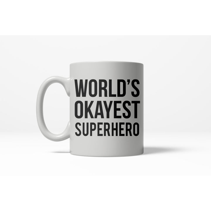 Worlds Okayest Superhero Funny Comic Nerdy Ceramic Coffee Drinking Mug 11oz Cup Image 1