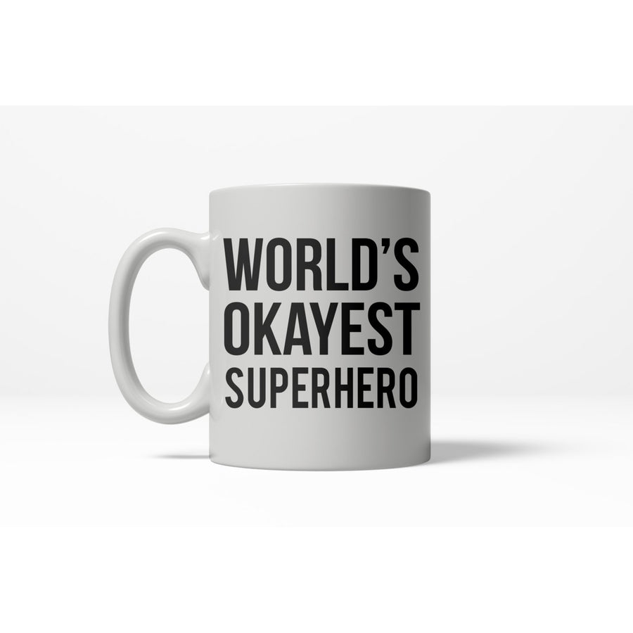 Worlds Okayest Superhero Funny Comic Nerdy Ceramic Coffee Drinking Mug 11oz Cup Image 1