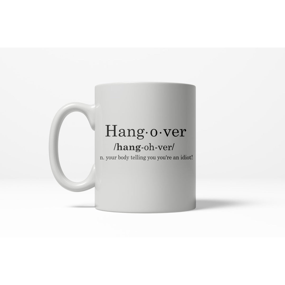 Hangover Definition Funny English Grammar Ceramic Coffee Drinking Mug - 11oz Image 1