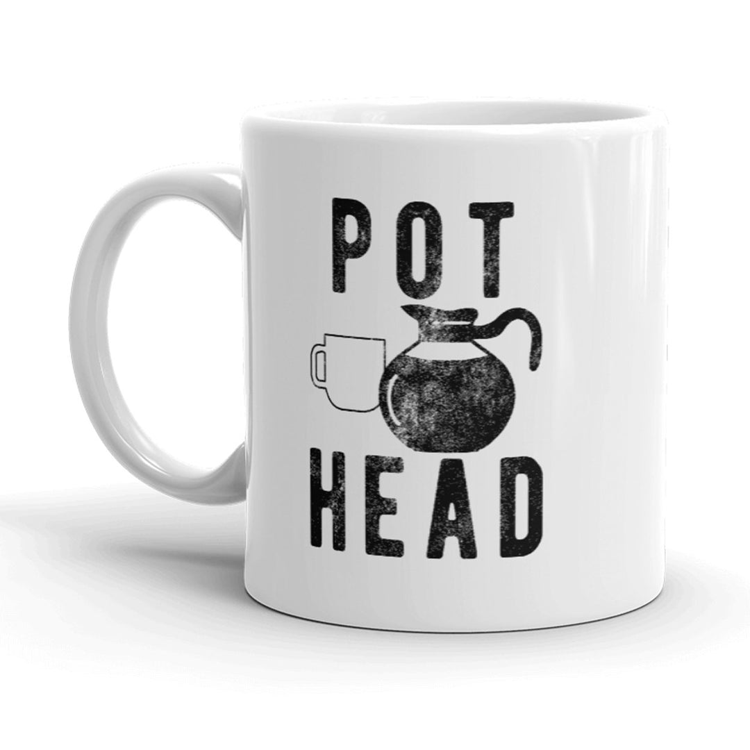 Pot Head Mug Funny Coffee Sarcastic Cool Stoner 420 Coffee Cup-11oz Image 1