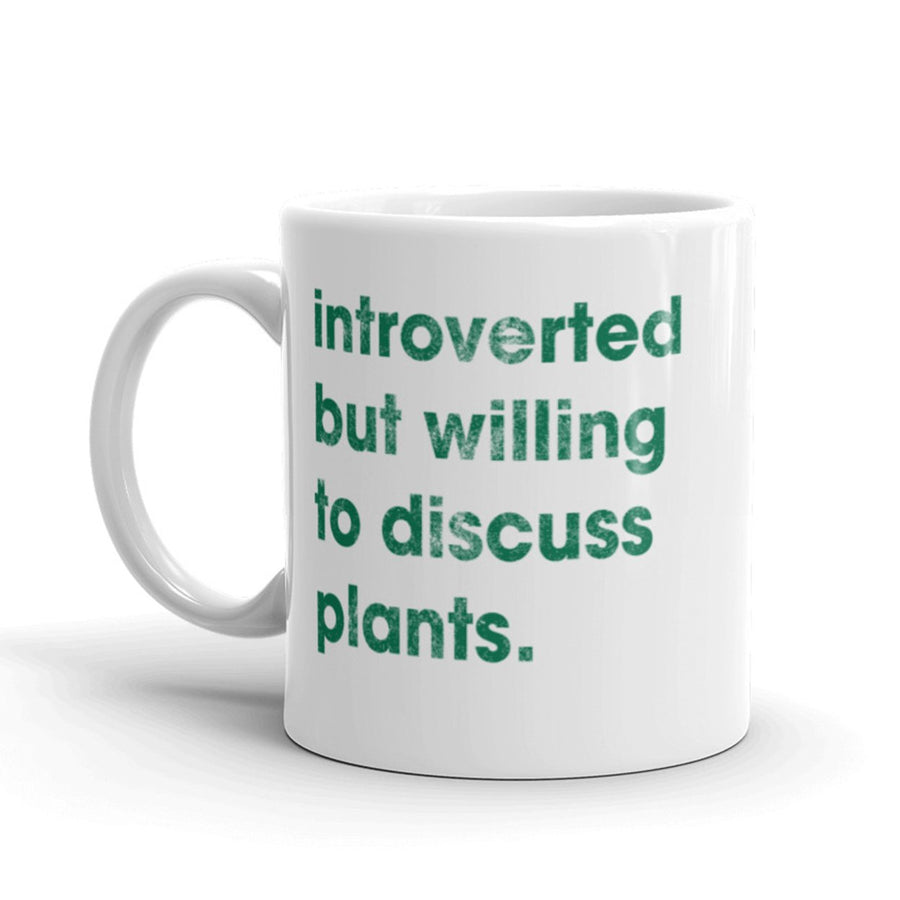 Introverted But Willing To Discuss Plants Coffee Mug-11oz Image 1