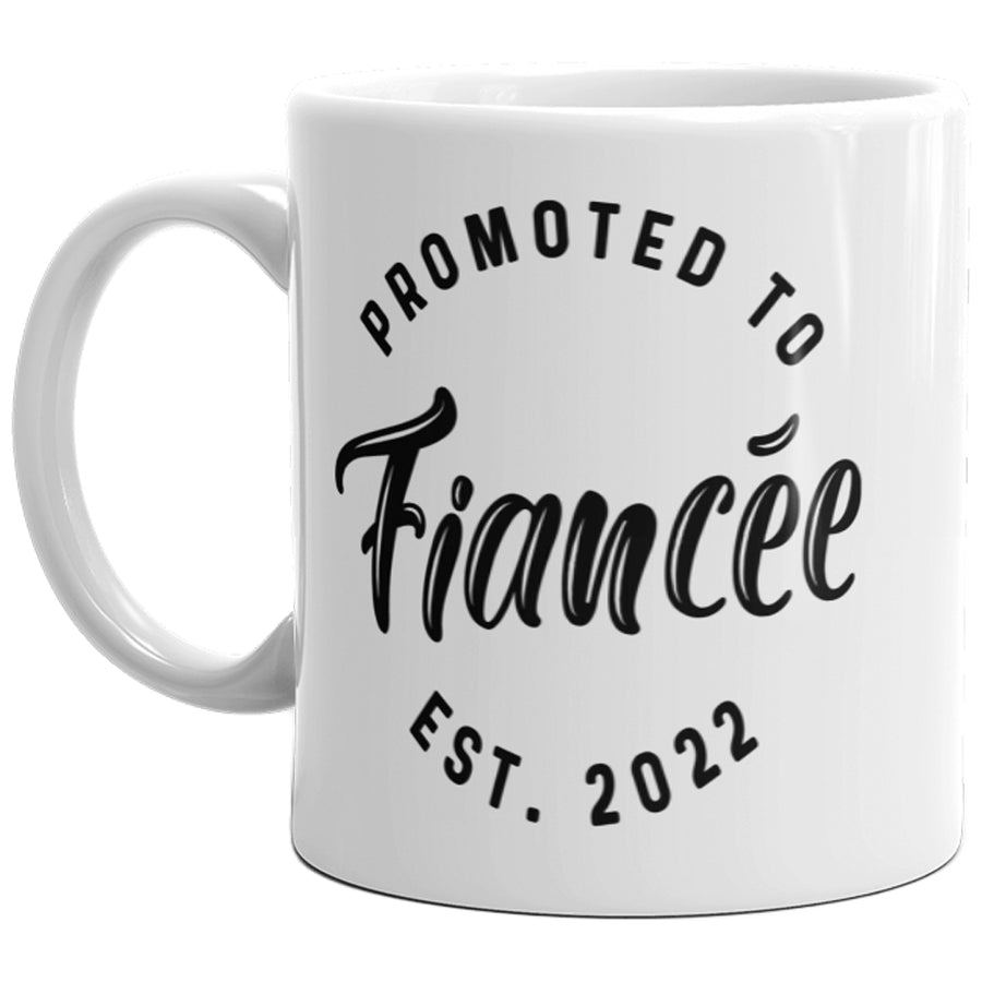 Promoted To Fiancee 2022 Mug Funny Family Wedding Announcement Coffee Cup-11oz Image 1