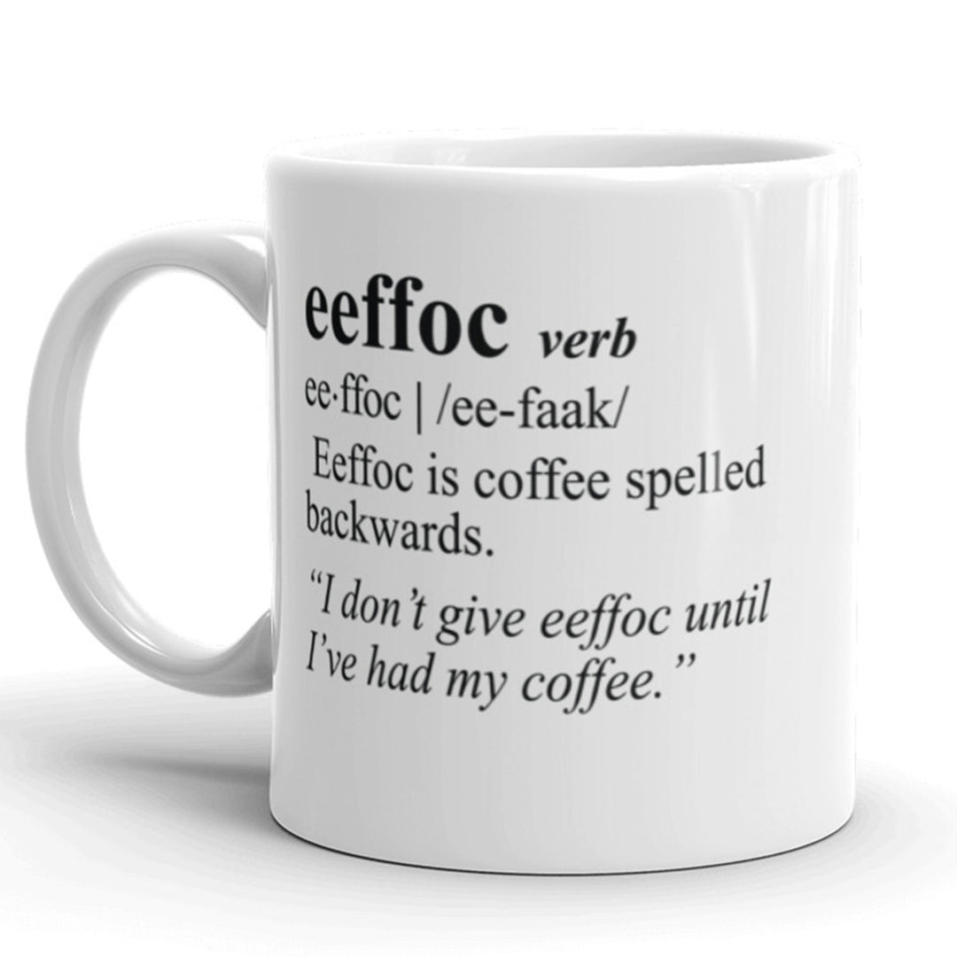 Eeffoc Coffee Spelled Backwards Coffee Mug-11oz Image 1