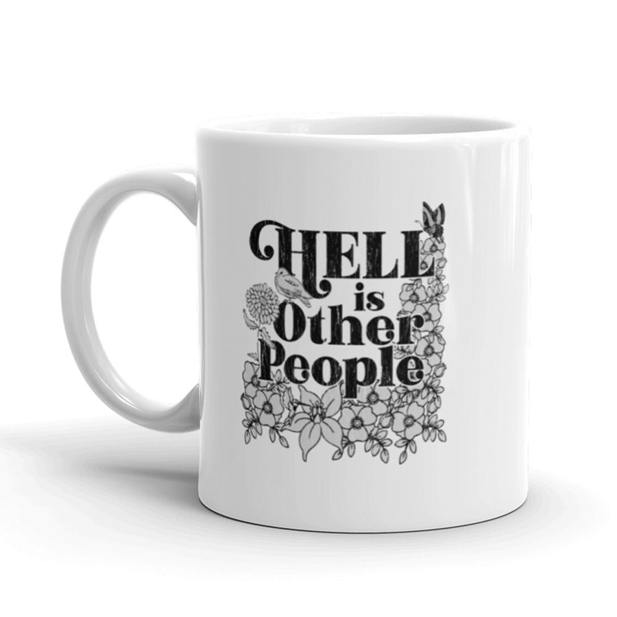 Hell Is Other People Coffee Mug Funny Introvert Ceramic Cup-11oz Image 1