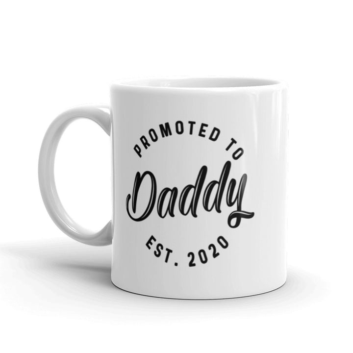 Promoted To Daddy 2020 Coffee Mug Fathers Day Ceramic Cup-11oz Image 1