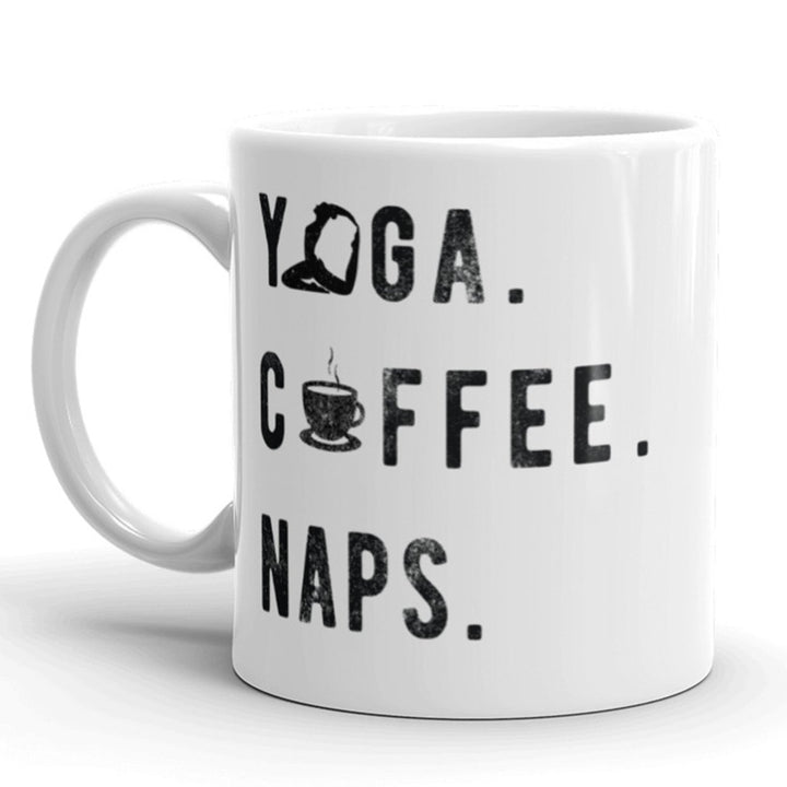 Yoga Coffee Naps Coffee Mug Funny Sarcastic Lifestyle Ceramic Cup-11oz Image 1