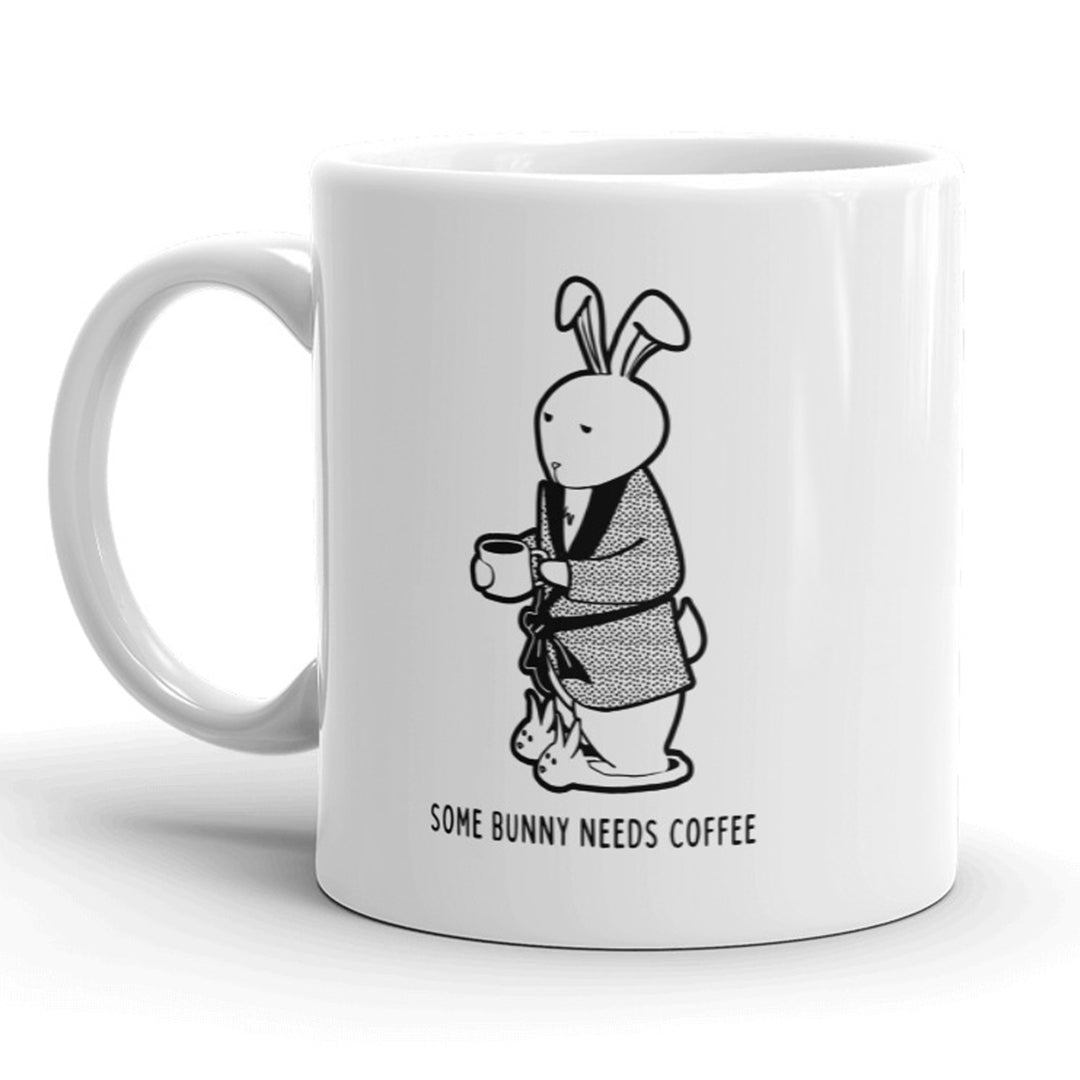 Some Bunny Needs Coffee Mug Funny Easter Bunny Coffee Cup - 11oz Image 1