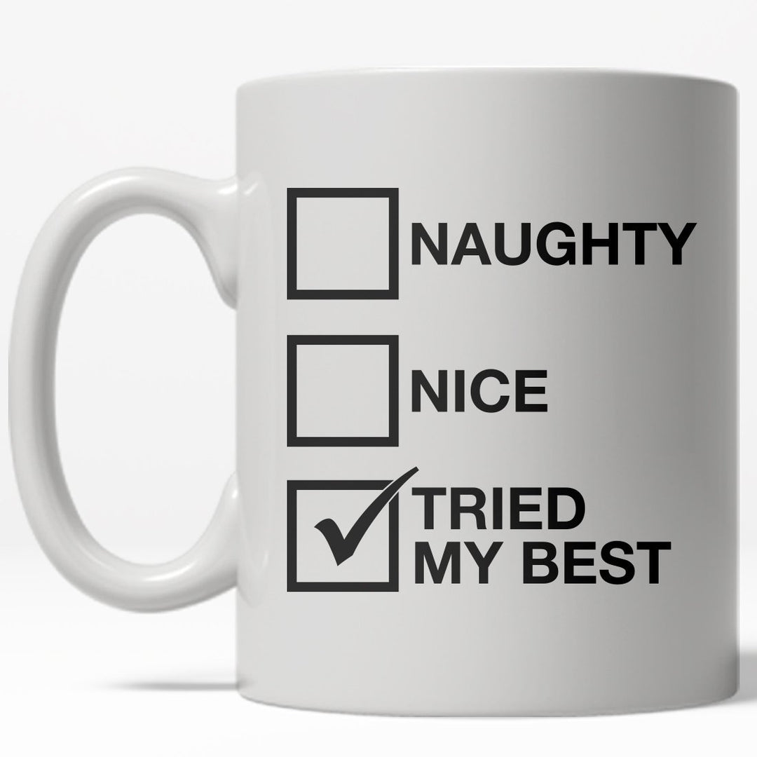 Naughty Or Nice List Mug Funny Chirstmas Holiday Season Coffee Cup - 11oz Image 1