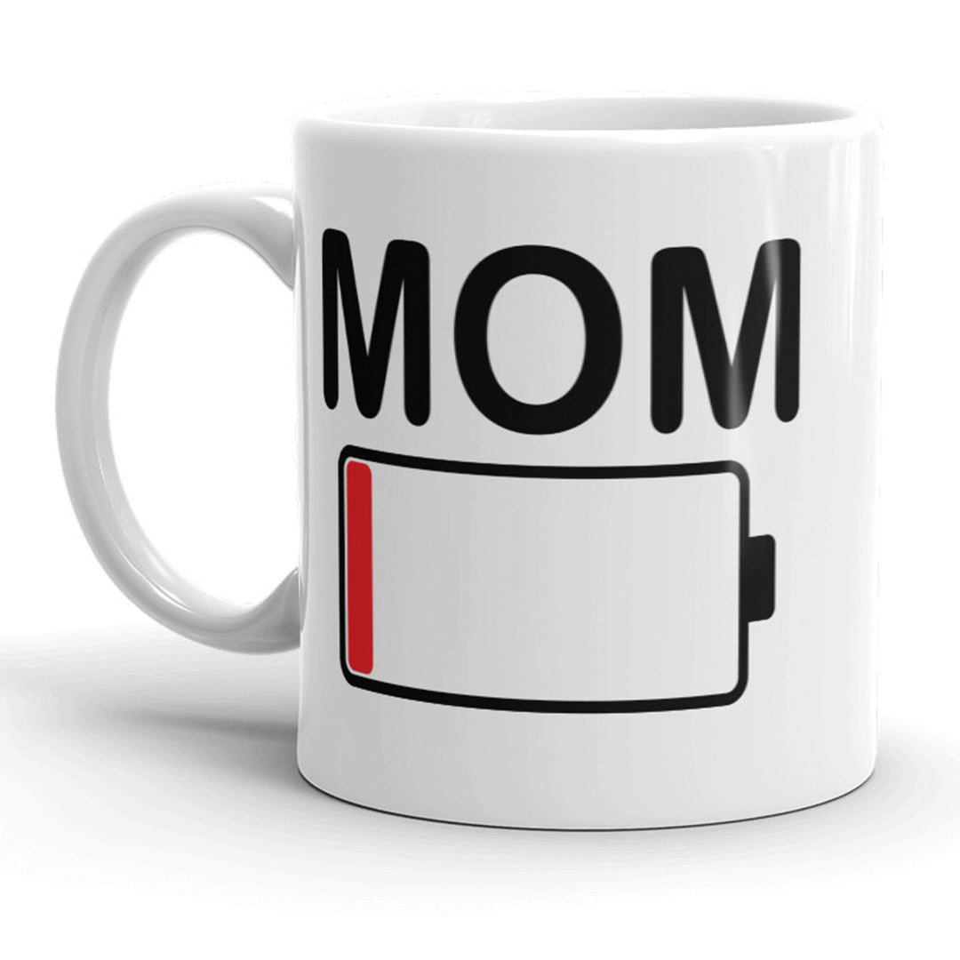 Mom Battery Mug Funny Mothers Day Coffee Cup - 11oz Image 1